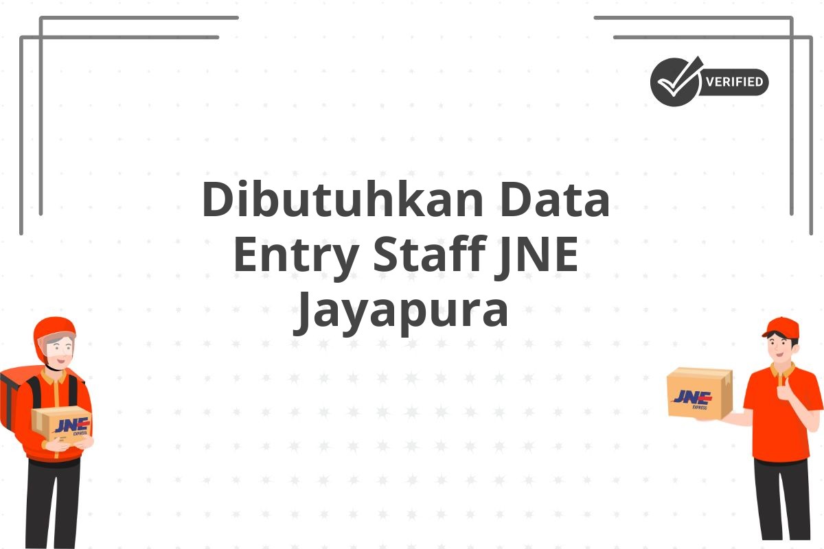 Dibutuhkan Data Entry Staff JNE Jayapura