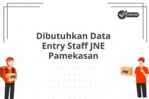 Dibutuhkan Data Entry Staff JNE Pamekasan