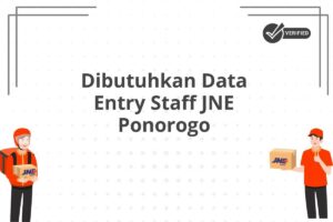 Dibutuhkan Data Entry Staff JNE Ponorogo