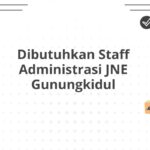 Dibutuhkan Staff Administrasi JNE Gunungkidul
