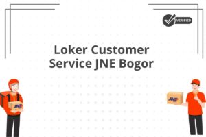 Loker Customer Service JNE Bogor