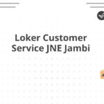 Loker Customer Service JNE Jambi