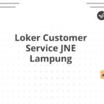 Loker Customer Service JNE Lampung