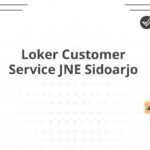 Loker Customer Service JNE Sidoarjo