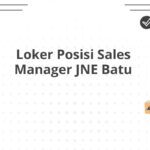 Loker Posisi Sales Manager JNE Batu