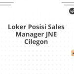 Loker Posisi Sales Manager JNE Cilegon