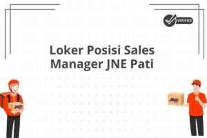 Loker Posisi Sales Manager JNE Pati