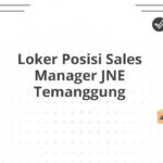Loker Posisi Sales Manager JNE Temanggung