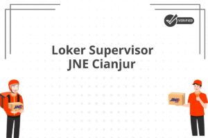 Loker Supervisor JNE Cianjur