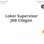 Loker Supervisor JNE Cilegon