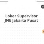 Loker Supervisor JNE Jakarta Pusat