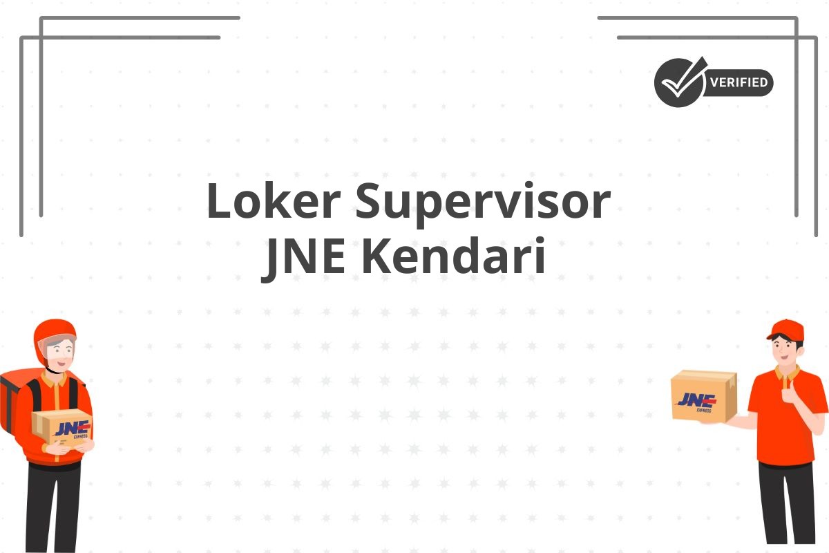 Loker Supervisor JNE Kendari