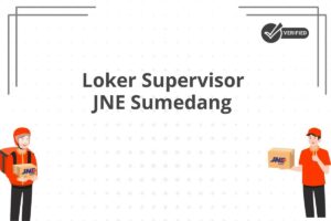 Loker Supervisor JNE Sumedang