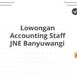 Lowongan Accounting Staff JNE Banyuwangi