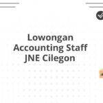 Lowongan Accounting Staff JNE Cilegon