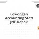 Lowongan Accounting Staff JNE Depok