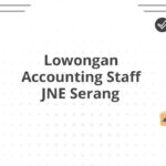 Lowongan Accounting Staff JNE Serang