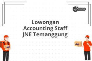 Lowongan Accounting Staff JNE Temanggung