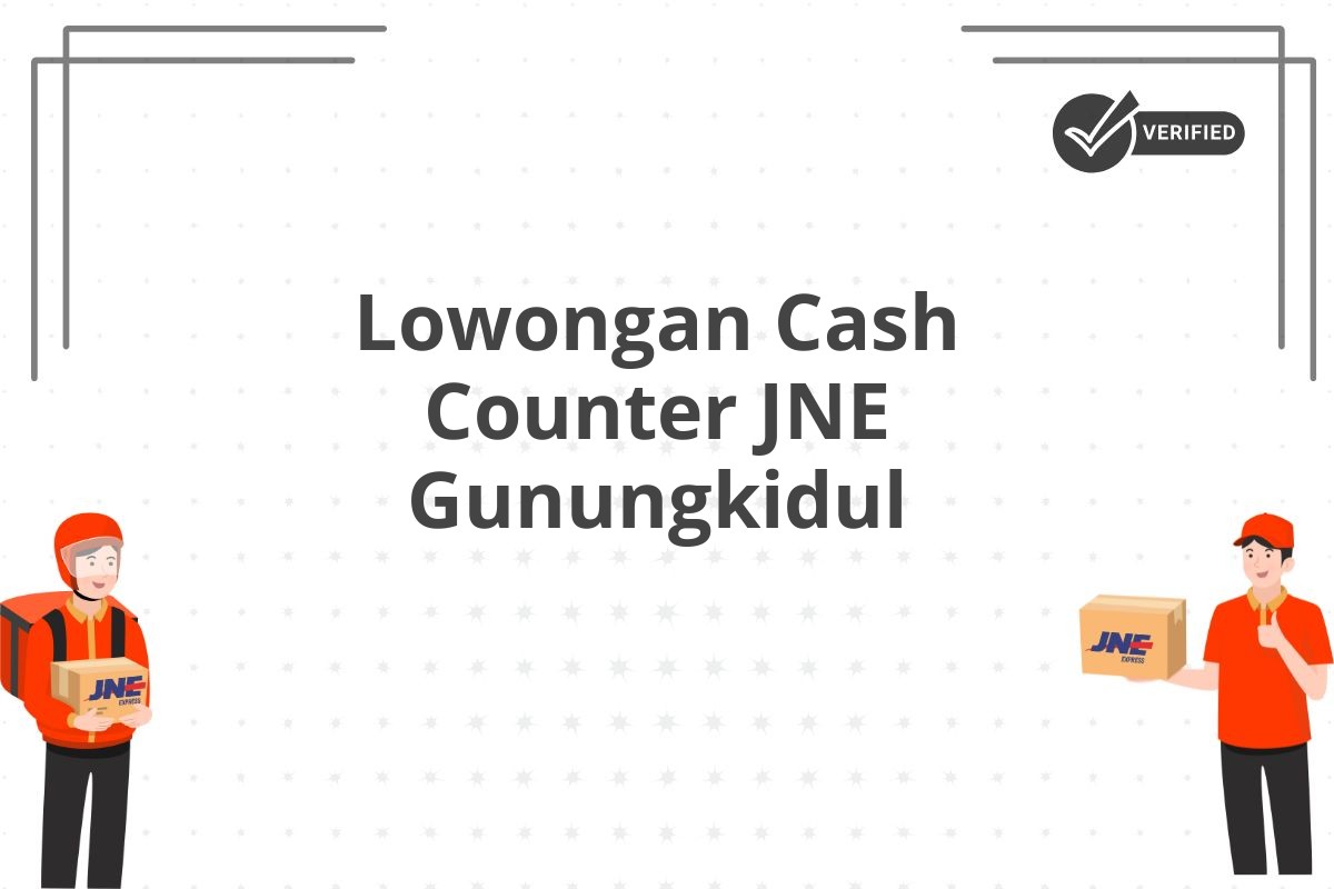 Lowongan Cash Counter JNE Gunungkidul