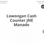 Lowongan Cash Counter JNE Manado