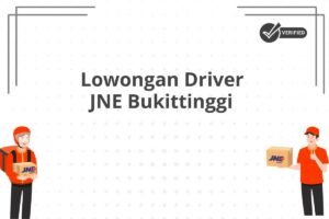 Lowongan Driver JNE Bukittinggi